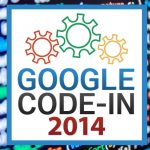 Student registrations open for Google Code-In 2014